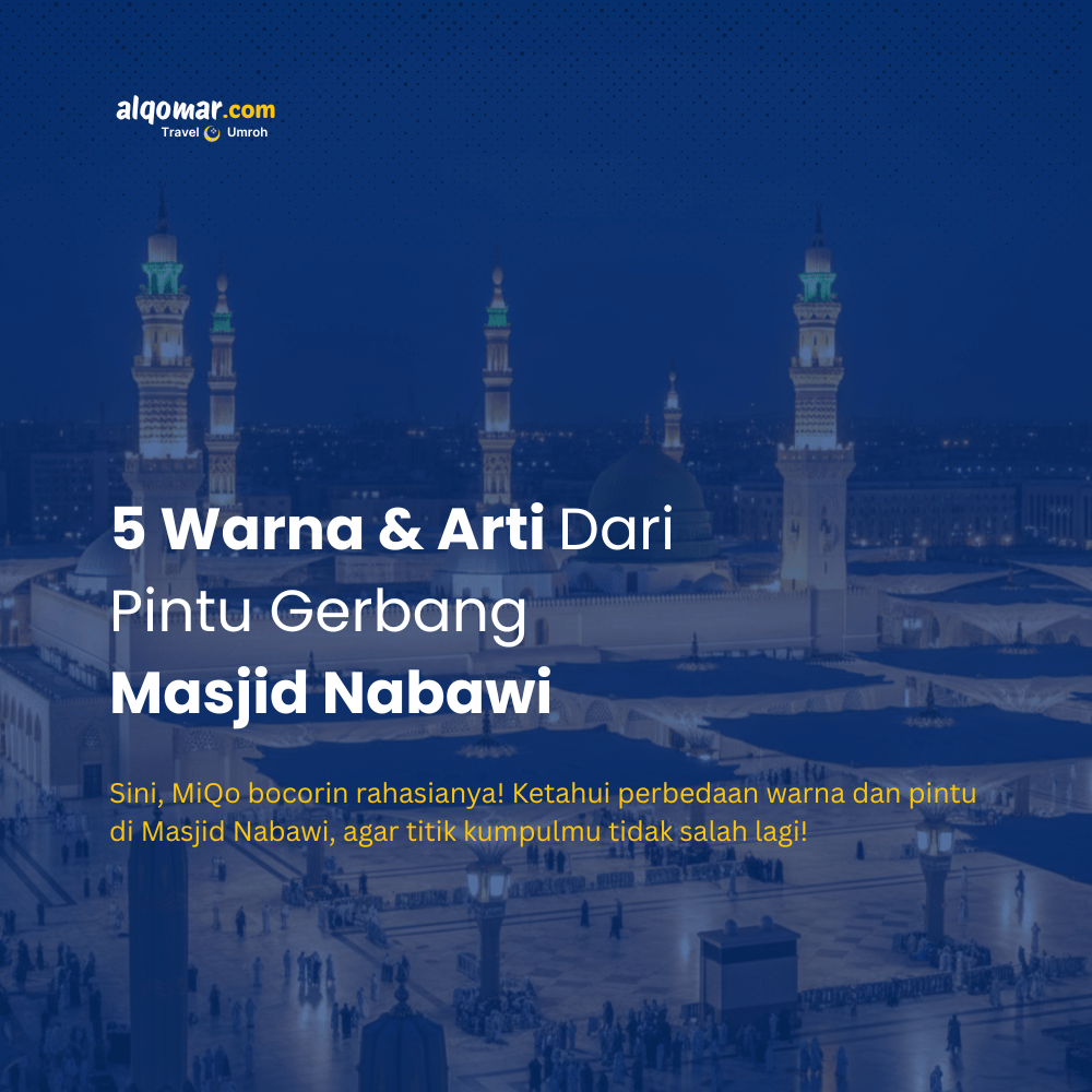 5 Warna & Arti Dari Pintu Gerbang Masjid Nabawi