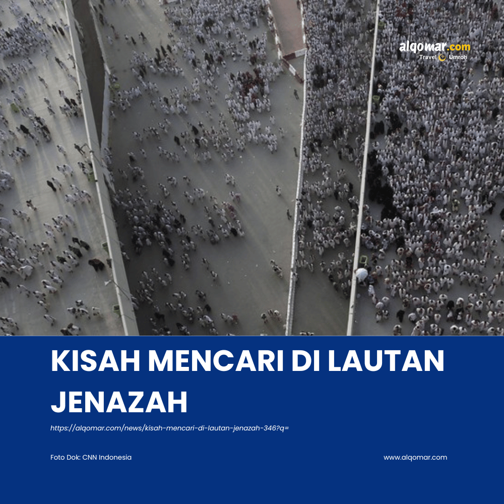 Kisah Mencari di Lautan Jenazah